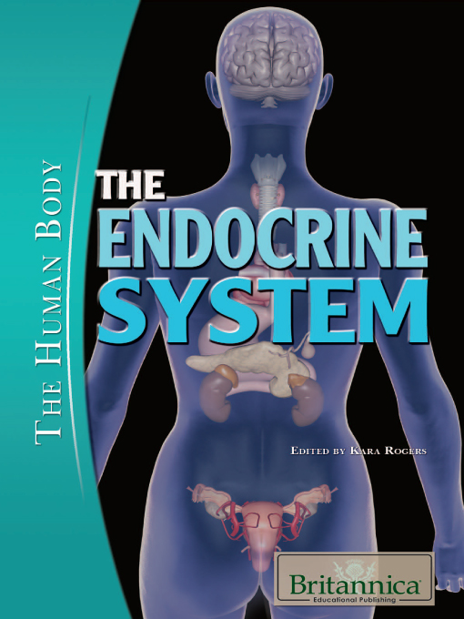 Title details for The Endocrine System by Britannica Educational Publishing - Available